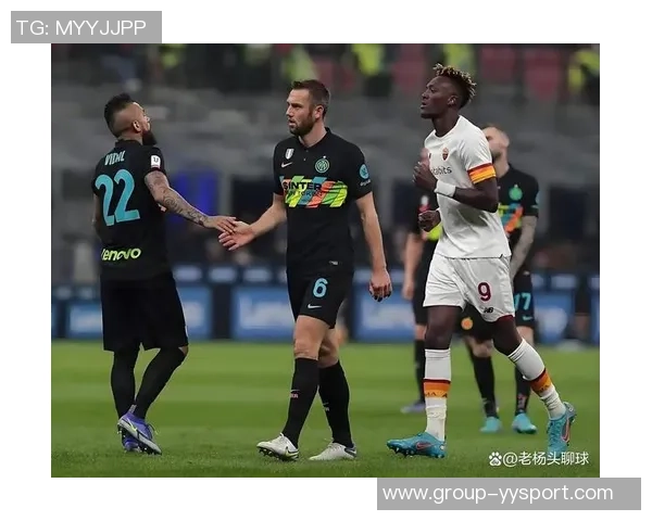 埃尔纳内斯赞国米胜罗马展现攻势足球魅力令人振奋